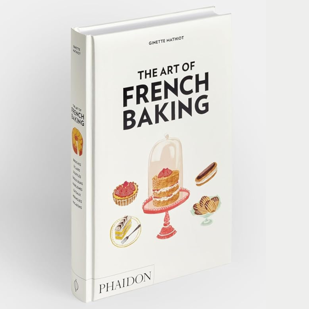 Art of French Baking by Ginette Mathiot