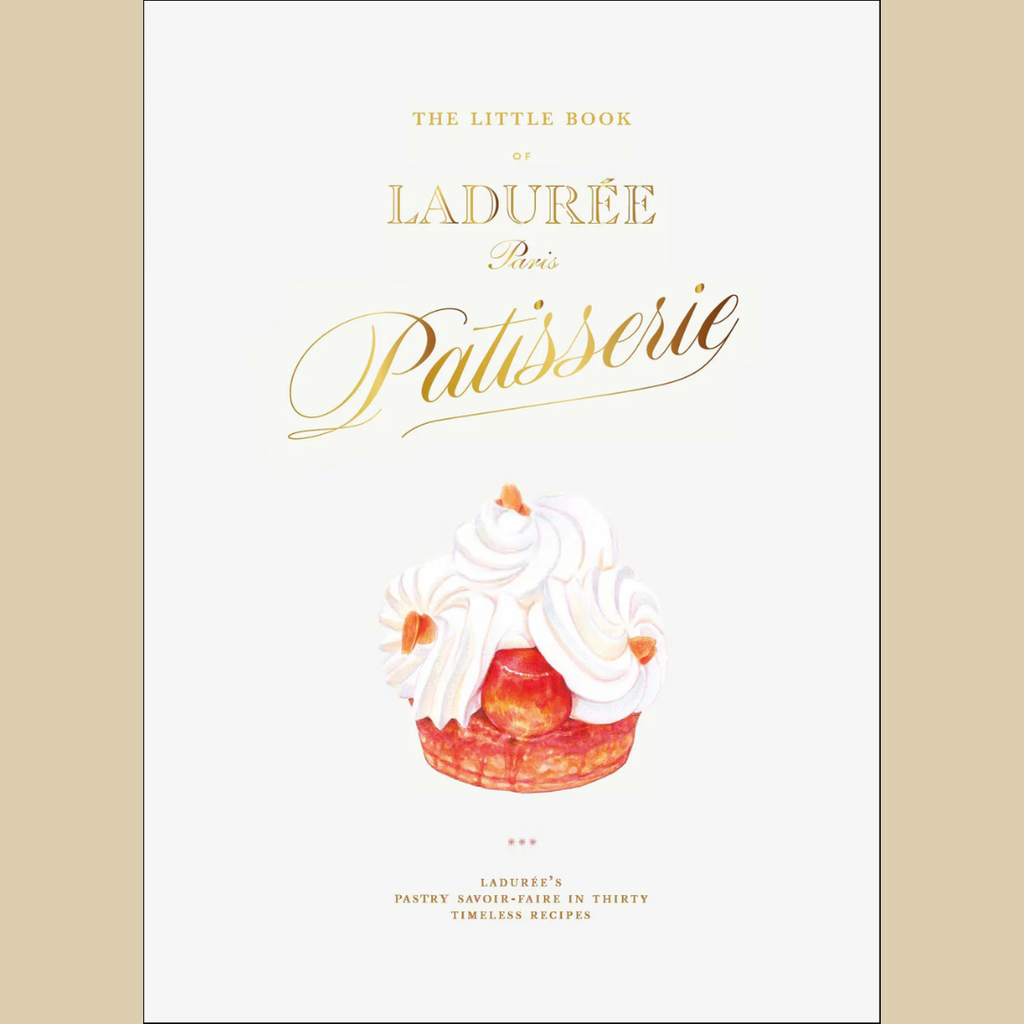 Little Book of Ladurée: Patisserie by Julien Alvarez